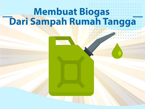 Cara Membuat Biogas